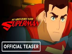 Вышел первый тизер мультсериала «Мои приключения с Суперменом»