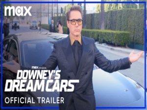 HBO Max опубликовал трейлер шоу «Машины мечты Дауни» с Дауни-младшим